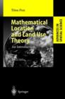 Image for Mathematical Location and Land Use Theory