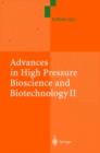 Image for Advances in High Pressure Bioscience and Biotechnology II