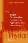 Image for Single quantum dots  : fundamentals, applications and new concepts