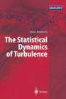Image for The Statistical Dynamics of Turbulence