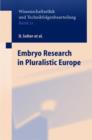 Image for Embryo Research in Pluralistic Europe