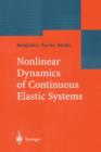 Image for Nonlinear Dynamics of Continuous Elastic Systems