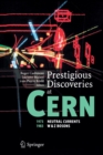 Image for Prestigious discoveries at CERN  : 1973 neutral currents, 1983 W &amp; Z Bosons