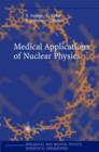 Image for Medical Applications of Nuclear Physics