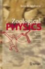 Image for Zoological Physics : Quantitative Models of Body Design, Actions, and Physical Limitations of Animals