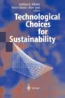 Image for Technological Choices for Sustainability