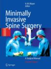 Image for Minimally invasive spine surgery  : a surgical manual