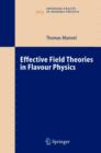 Image for Effective Field Theories in Flavour Physics