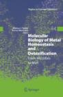 Image for Molecular biology of metal homeostasis and detoxification  : from microbes to man