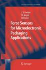 Image for Force Sensors for Microelectronic Packaging Applications
