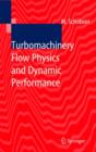 Image for Turbomachinery Flow Physics and Dynamic Performance