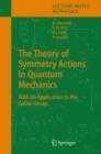 Image for The Theory of Symmetry Actions in Quantum Mechanics