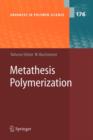 Image for Metathesis Polymerization