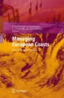 Image for Managing European Coasts : Past, Present and Future
