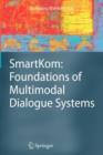 Image for SmartKom  : foundations of multimodal dialogue systems