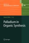 Image for Palladium in Organic Synthesis