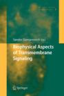 Image for Biophysical Aspects of Transmembrane Signaling
