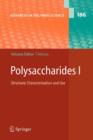 Image for Polysaccharides I : Structure, Characterisation and Use