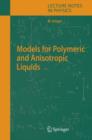 Image for Models for Polymeric and Anisotropic Liquids