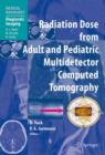 Image for Radiation Dose from Adult and Pediatric Multidetector Computed Tomography