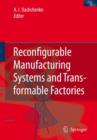 Image for Reconfigurable Manufacturing Systems and Transformable Factories