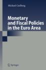 Image for Monetary and fiscal policies in the Euro area