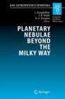 Image for Planetary Nebulae Beyond the Milky Way : Proceedings of the ESO Workshop held at Garching, Germany, 19-21 May, 2004