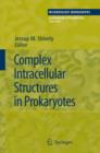 Image for Complex Intracellular Structures in Prokaryotes