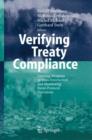 Image for Verifying treaty compliance  : limiting weapons of mass destruction and monitoring Kyoto Protocol provisions