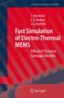 Image for Fast Simulation of Electro-Thermal MEMS : Efficient Dynamic Compact Models