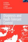 Image for Diagnosis and fault-tolerant control