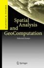 Image for Spatial Analysis and GeoComputation : Selected Essays