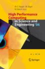 Image for High Performance Computing in Science and Engineering &#39; 06 : Transactions of the High Performance Computing Center, Stuttgart (HLRS) 2006