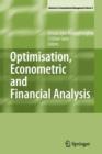Image for Optimisation, Econometric and Financial Analysis