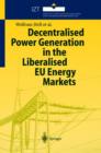 Image for Decentralised Power Generation in the Liberalised EU Energy Markets