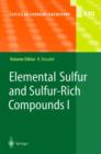 Image for Elemental Sulfur and Sulfur-Rich Compounds I
