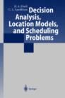 Image for Decision Analysis, Location Models, and Scheduling Problems