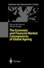 Image for The Economic and Financial Market Consequences of Global Ageing