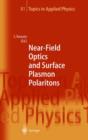 Image for Near-Field Optics and Surface Plasmon Polaritons