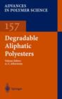 Image for Degradable aliphatic polyesters