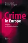 Image for Crime in Europe  : causes and consequences