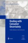 Image for Dealing with consumer uncertainty  : public relations in the food sector