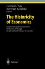 Image for The historicity of economics  : continuities and discontinuities of historical thought in 19th and 20th century economics
