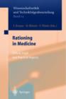 Image for Rationing in medicine  : ethical, legal and practical aspects