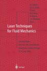 Image for Laser techniques for fluid mechanics  : selected papers from the 10th International Symposium Lisbon, Portugal July 10-13, 2000