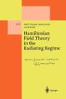 Image for Hamiltonian Field Theory in the Radiating Regime