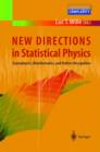Image for New directions in statistical physics  : econophysics, bioinformatics, and pattern recognition