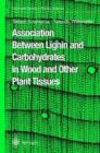 Image for Association Between Lignin and Carbohydrates in Wood and Other Plant Tissues