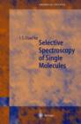 Image for Selective Spectroscopy of Single Molecules