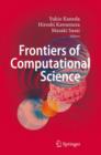 Image for Frontiers of Computational Science : Proceedings of the International Symposium on Frontiers of Computational Science 2005